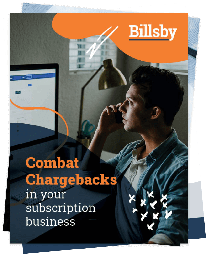 Combat chargebacks in your subscription business